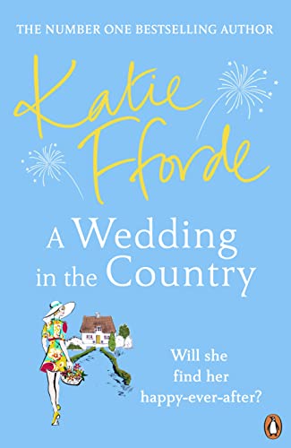 A Wedding in the Country: From the #1 bestselling author of uplifting feel-good fiction von Penguin